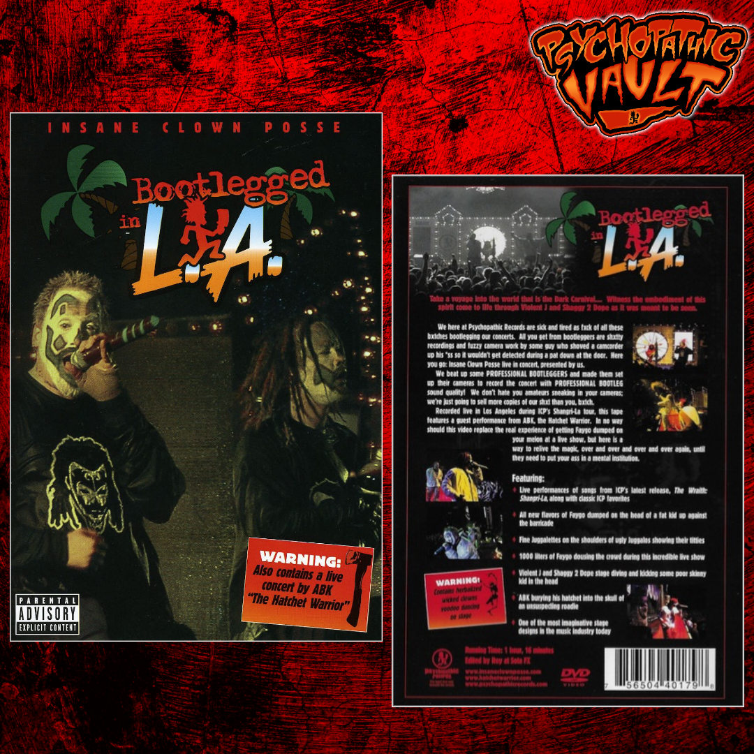 Bootlegged In LA DVD – Psychopathic Vault Bootlegged In LA DVD – Psychopathic Vault