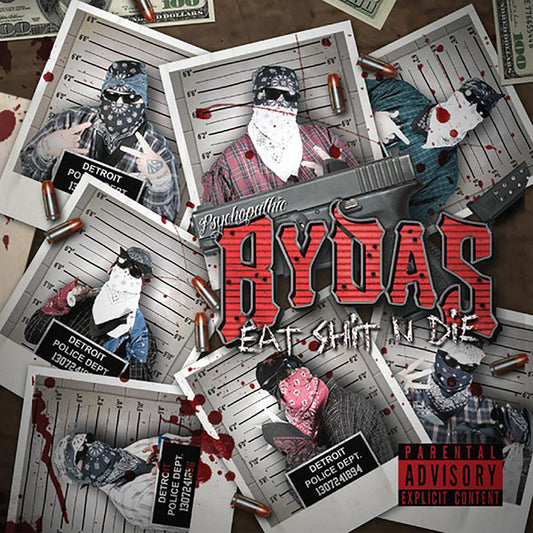 Psychopathic Rydas - Eat Shit N Die CD